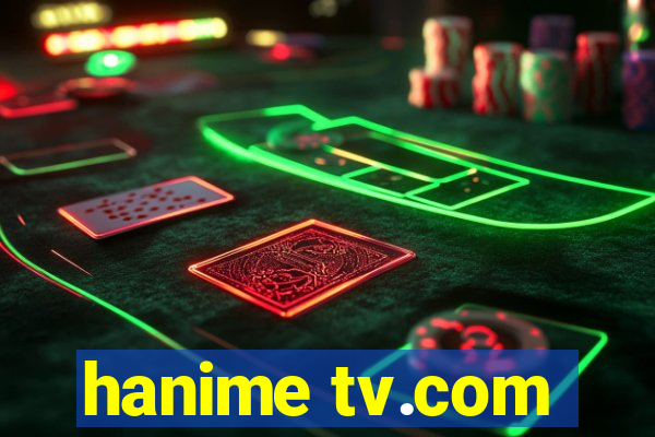 hanime tv.com